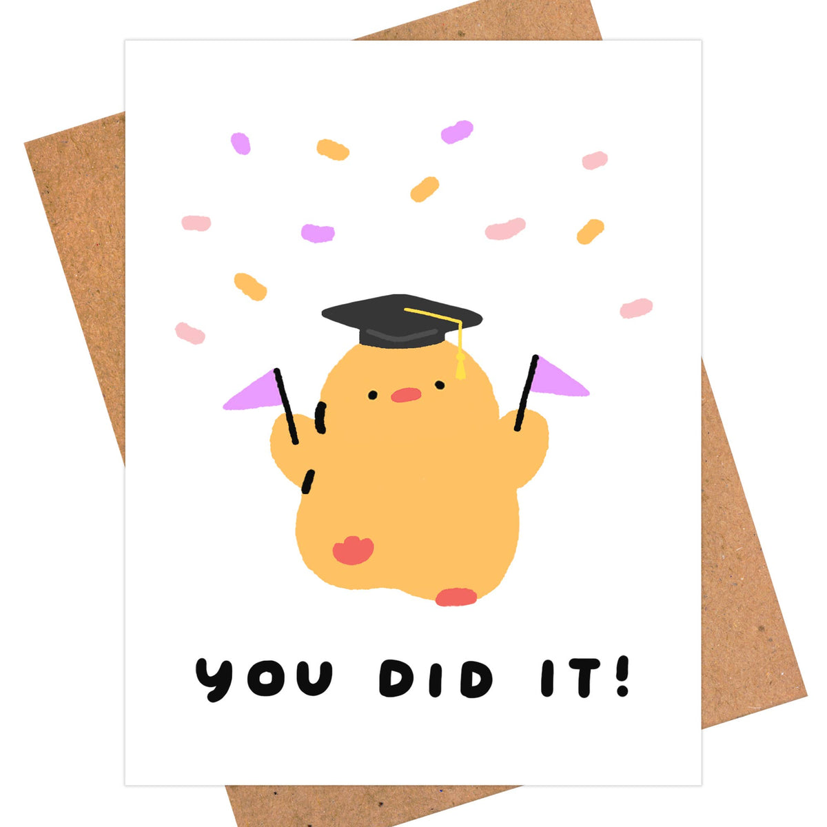 You Did It! Graduation Card