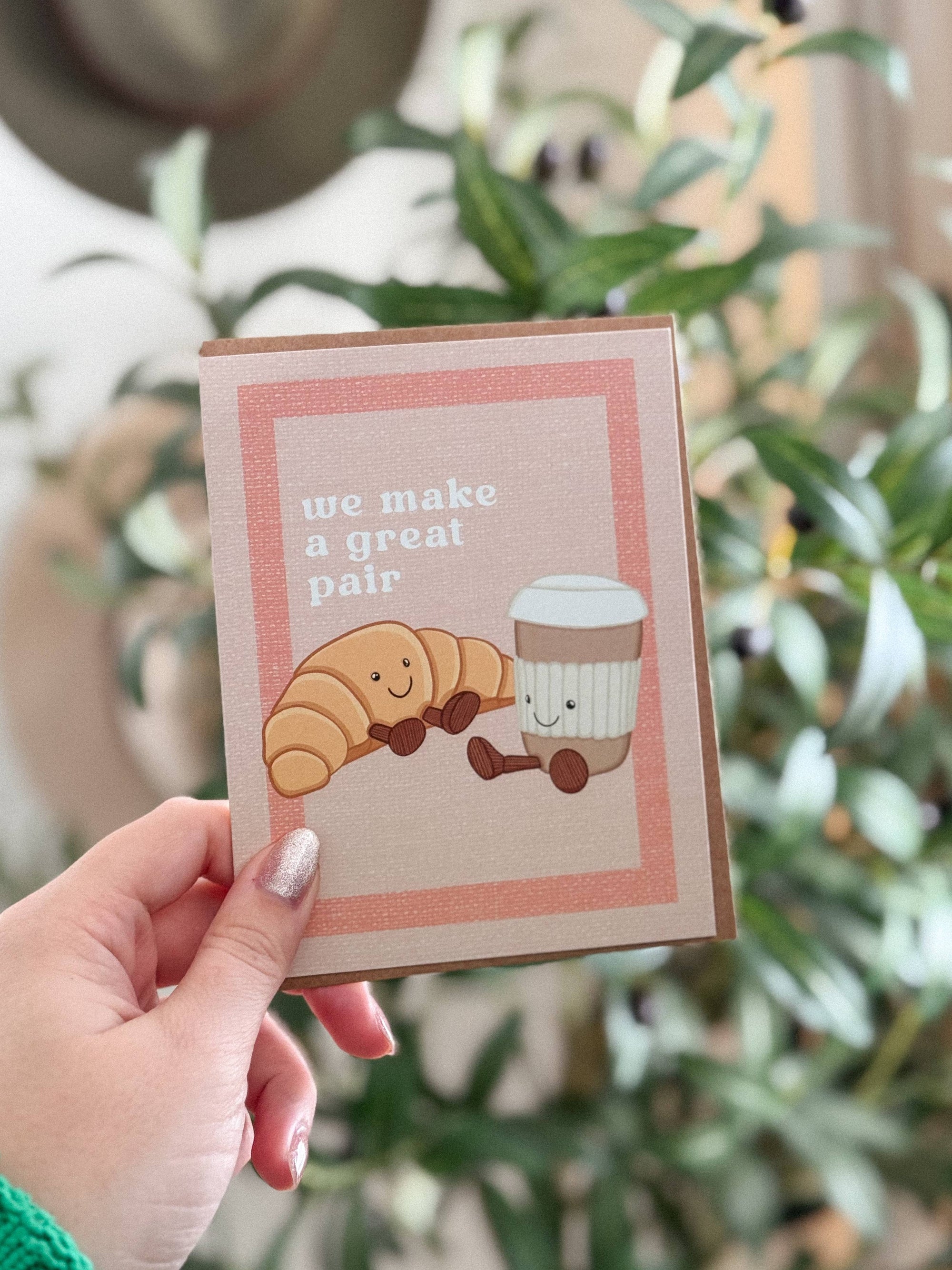 Great Pair Croissant + Latte | Greeting Card