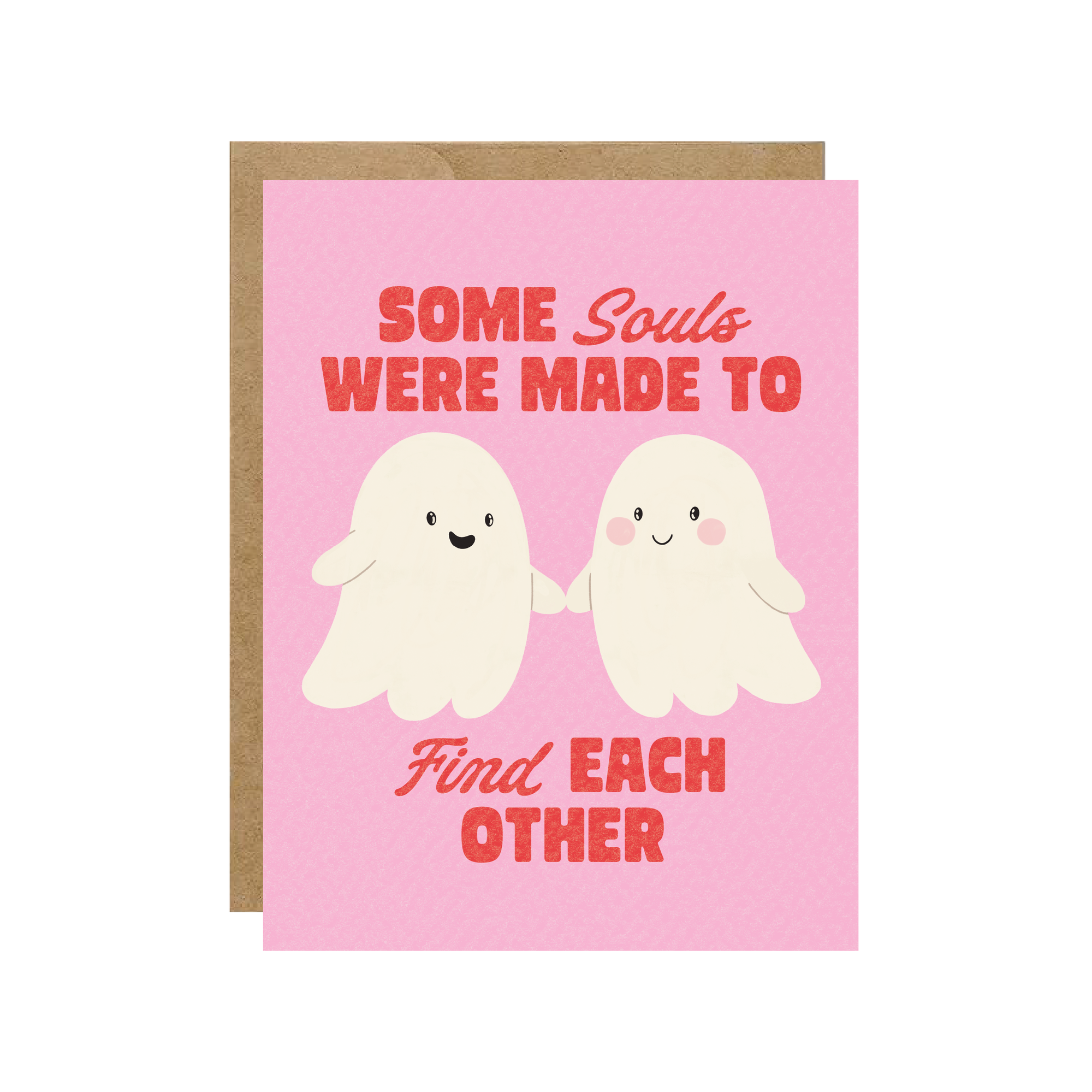 Some Souls Meant To Find Each Other Love Card