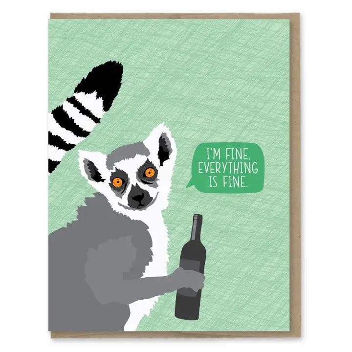 I&#39;m Fine - Greeting Card