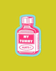 Tummy Hurts – Matte Vinyl Sticker