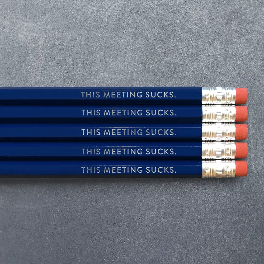 This Meeting Sucks Pencils