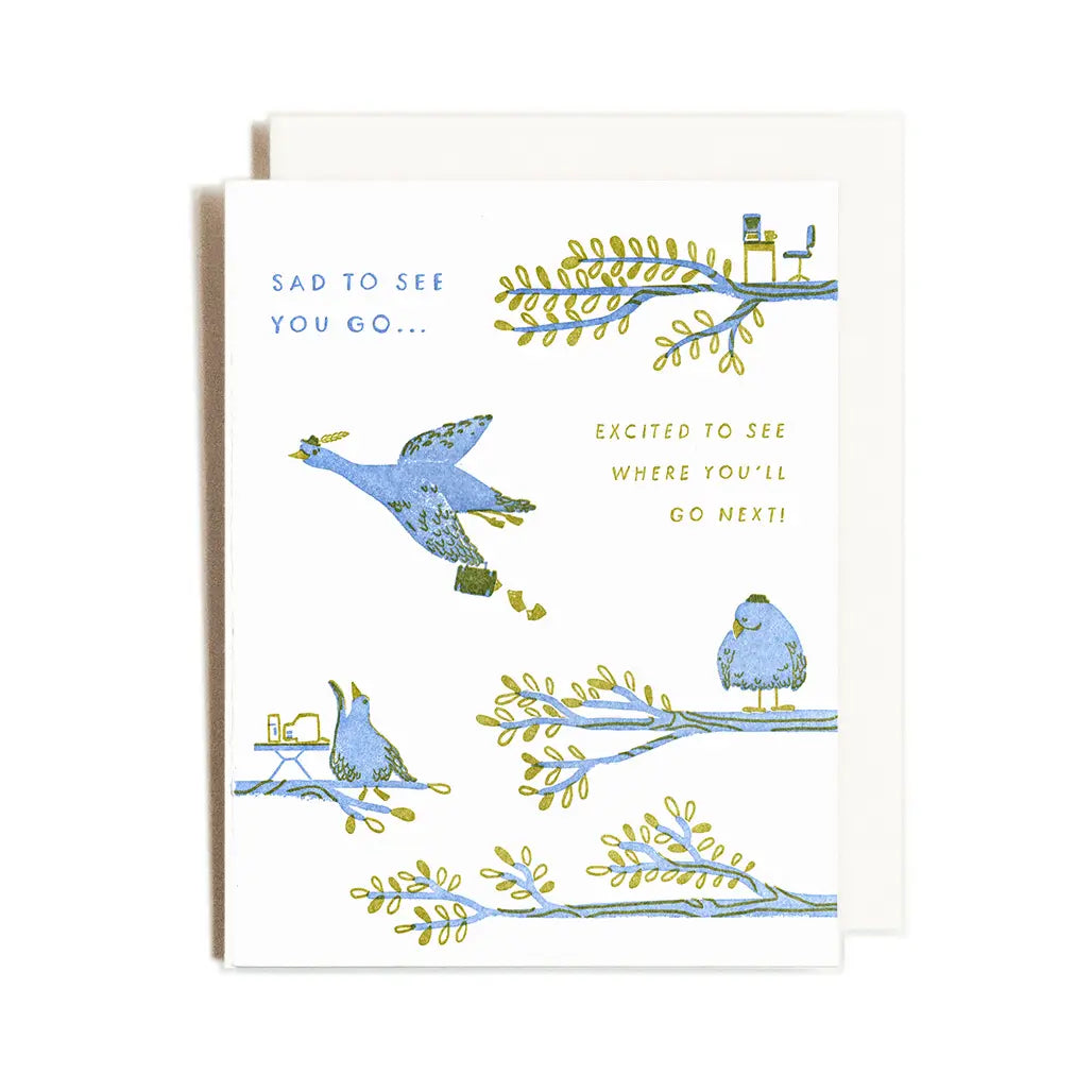 Sad To See You Go - Greeting Card