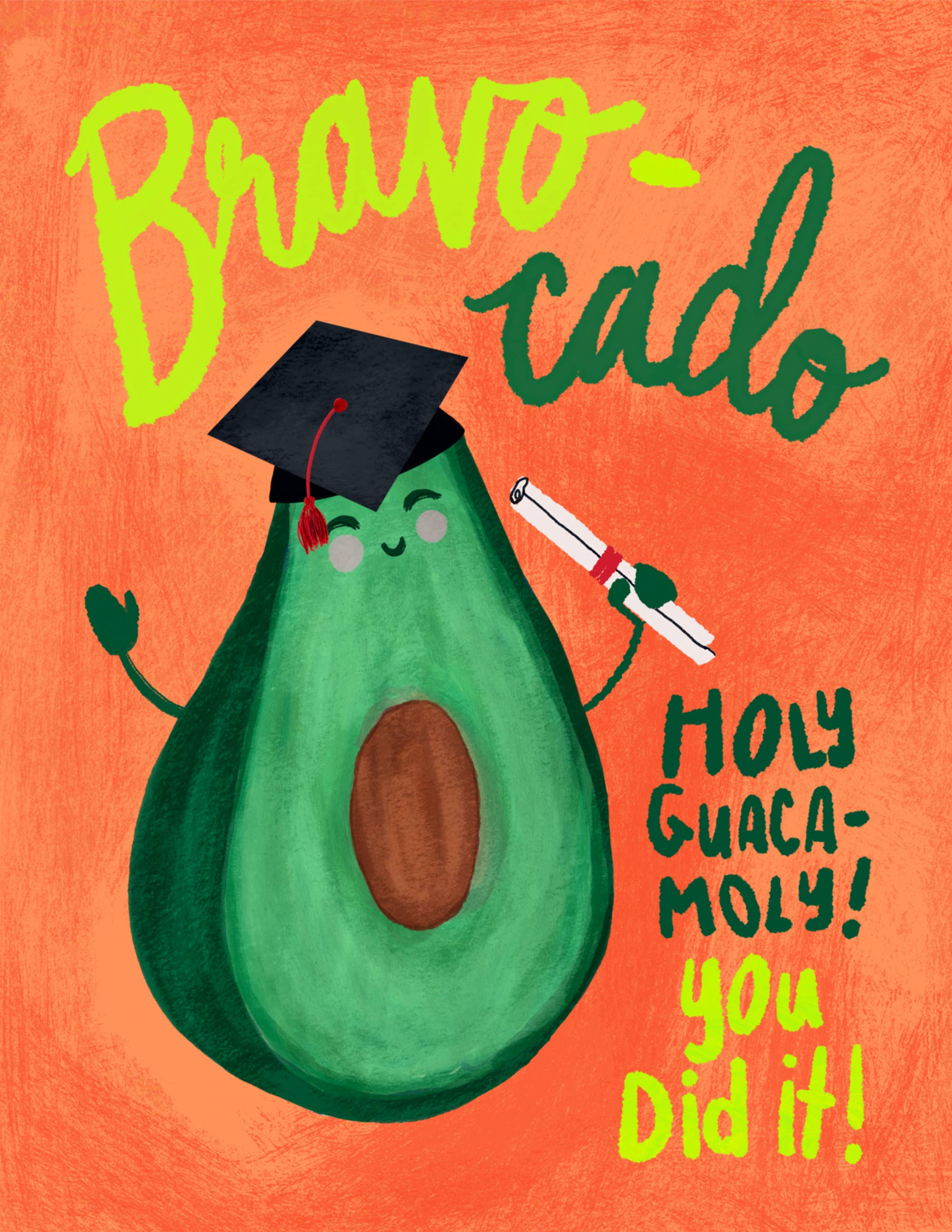 Bravocado! Holy Guacamole! | Greeting Card