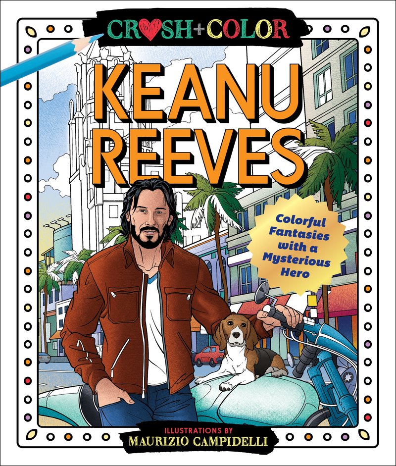 Crush And Colour: Keanu Reeves