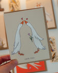Love You Geese Card