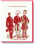 Make The Yuletide Gay | Greeting Card