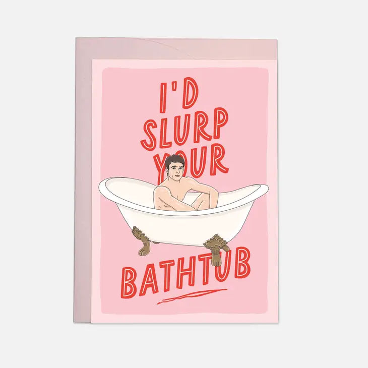 Slurp Bathtub | Greeting Card