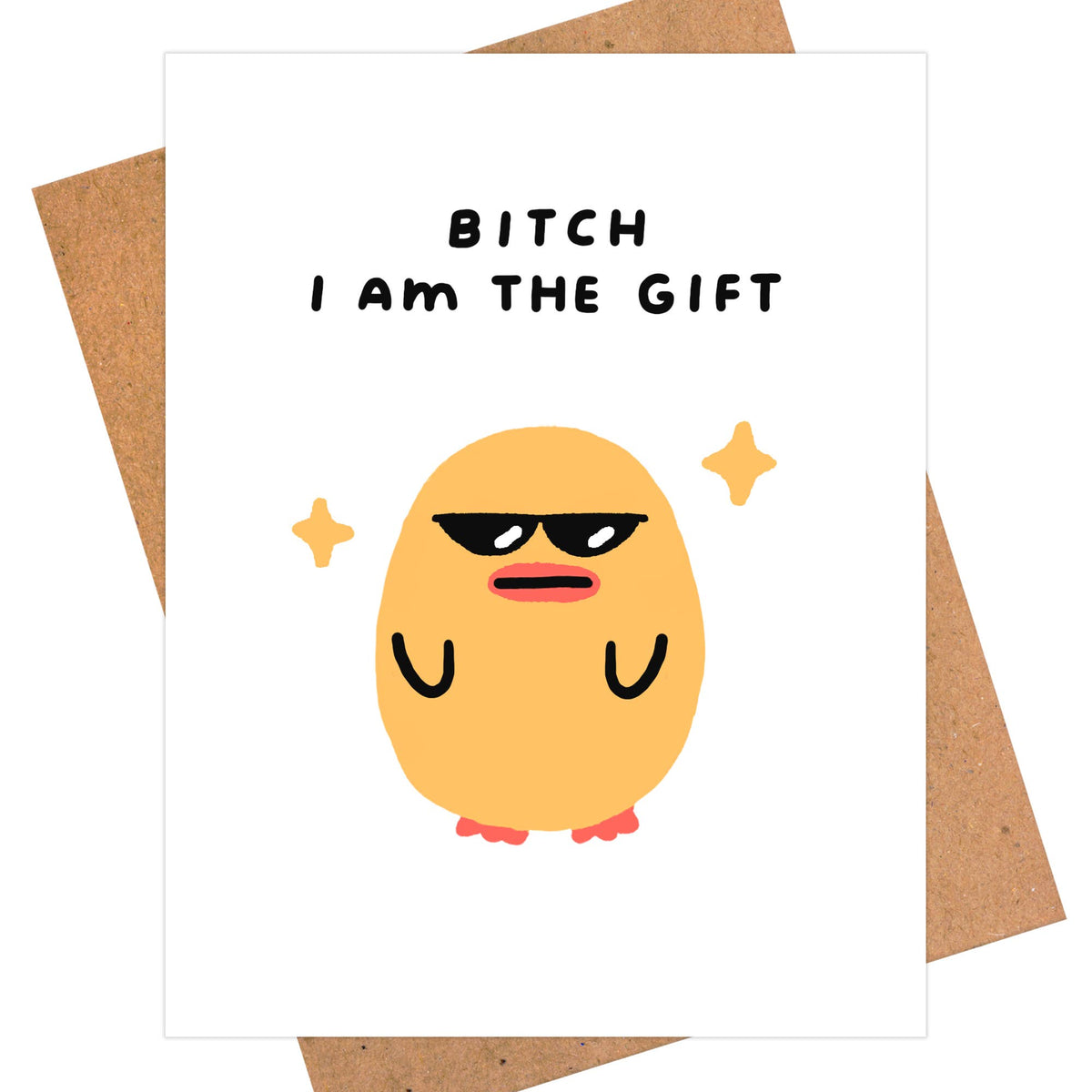 Bitch, I Am The Gift Card