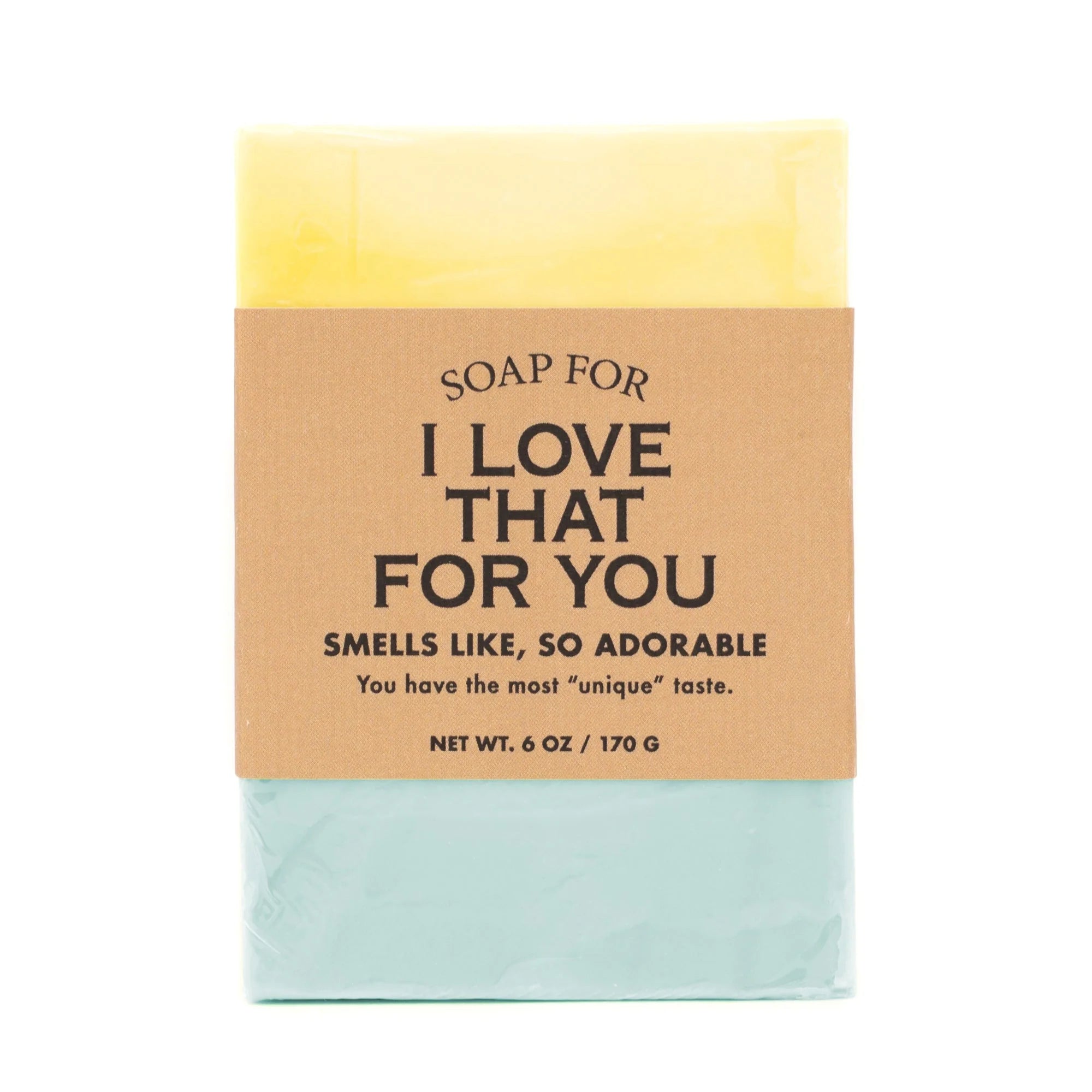 Whiskey River Soap Co. | I Love that For You