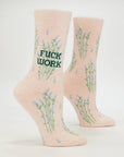 Fuck Work Crew Socks