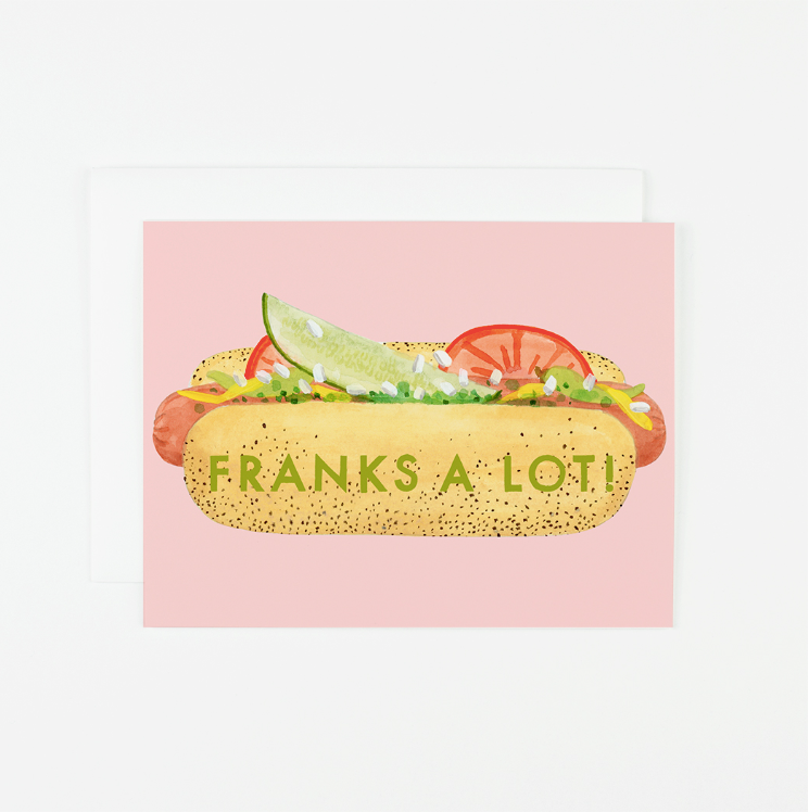 Franks A Lot | Greeting Card
