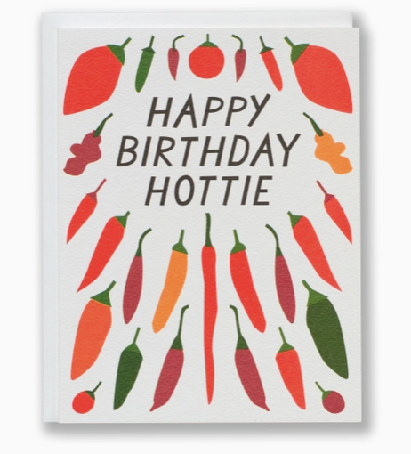 Happy Birthday Hottie | Greeting Card