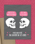 Dinner Until Death Skulls | Greeting Card