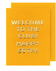 Welcome to the Club! 50