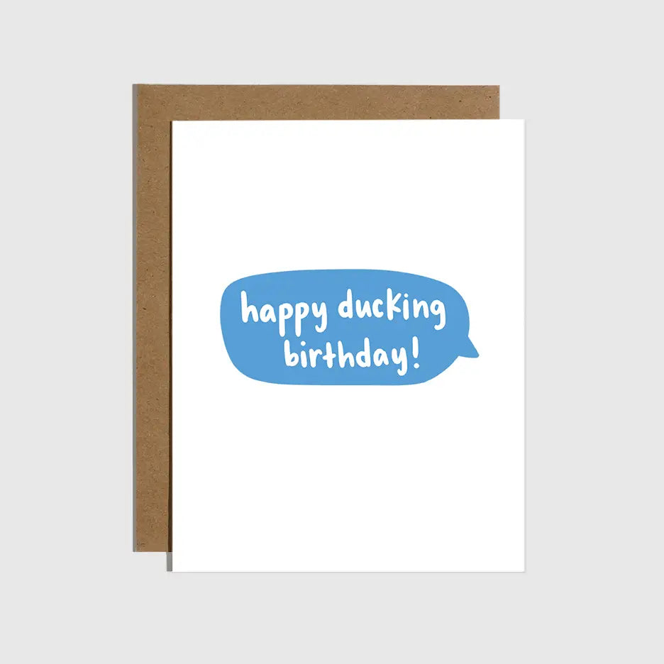 Happy Ducking Birthday! - Greeting Card