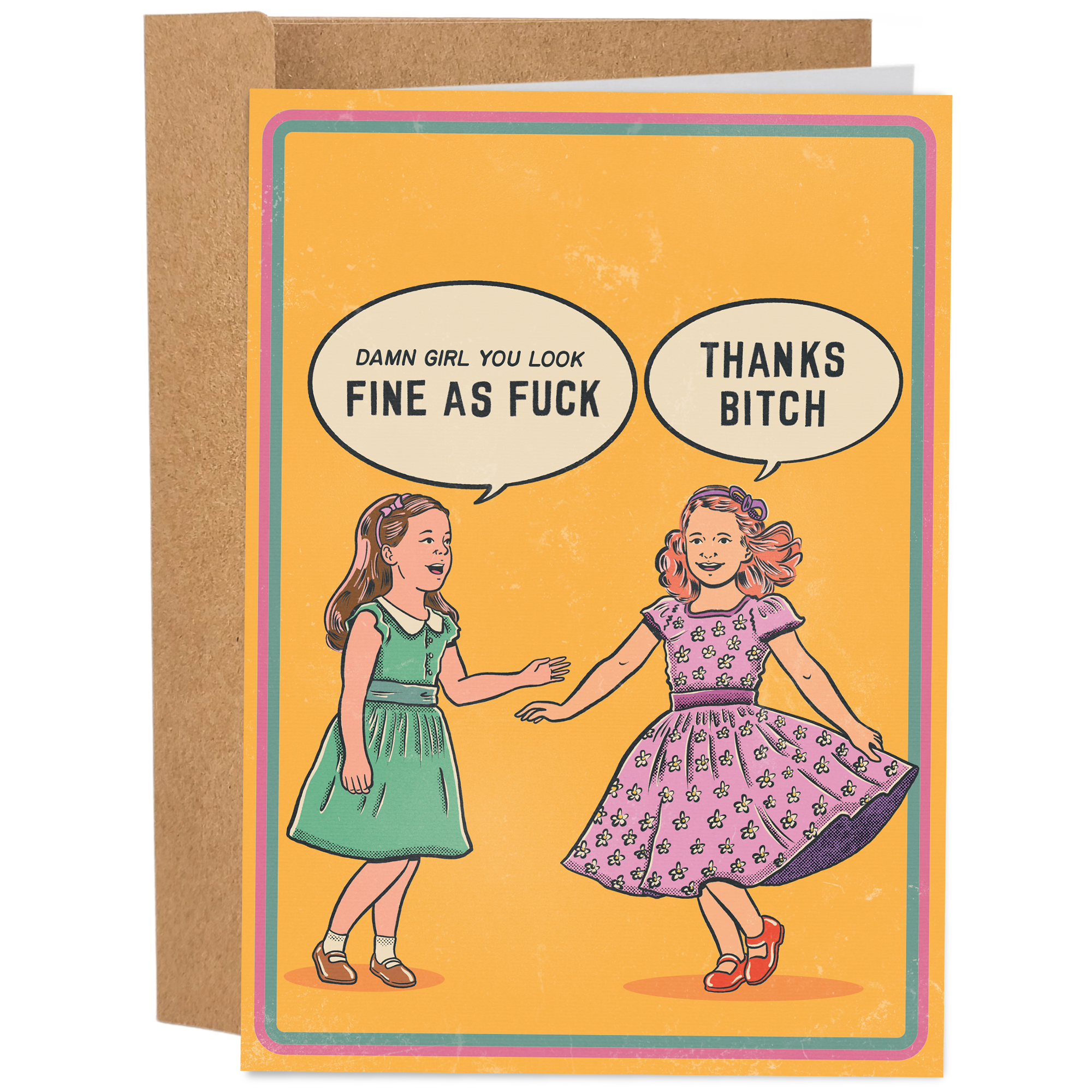 Damn Girl You Look Fine As Fuck | Greeting Card