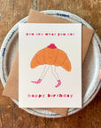 Croissant - Birthday Card