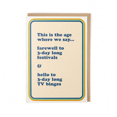 The Age Where We Say - Greeting Card