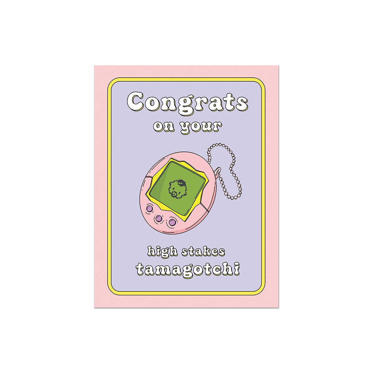 High Stakes Baby | Greeting Card
