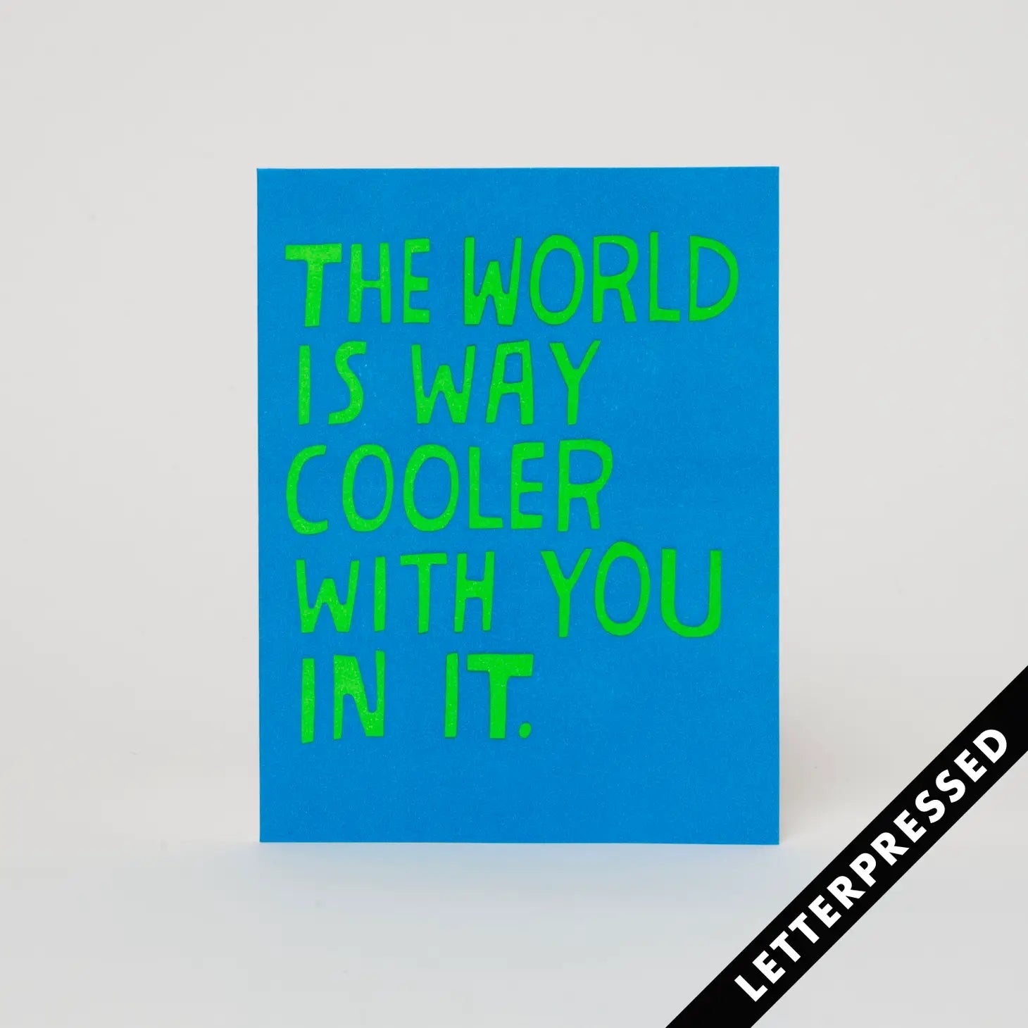 Cooler With You - Greeting Card