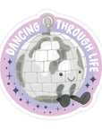 Dancing Through Life Disco Ball | Sticker