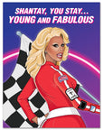 Drag Queen Shantay You stay Birthday Card