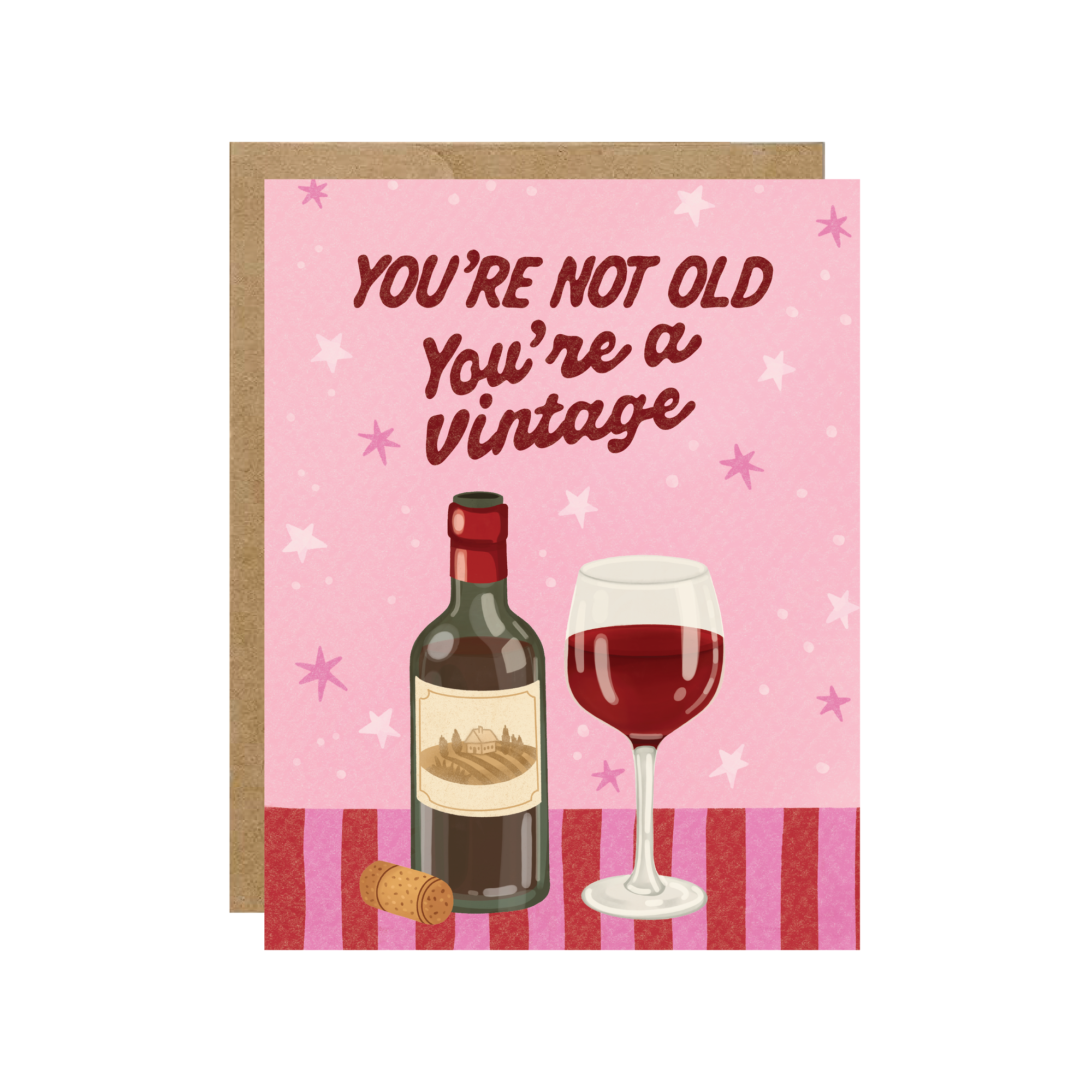 You're Not Old You're A Vintage | Greeting Card