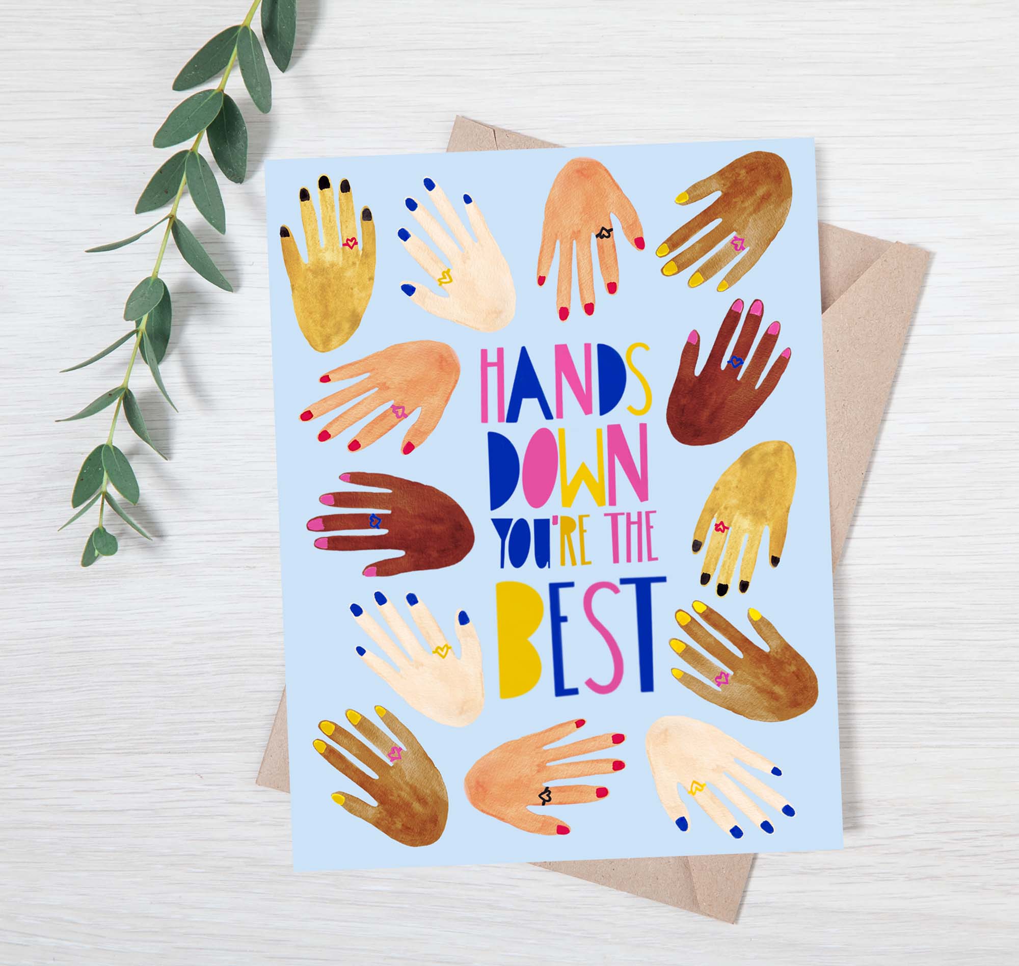 Hands Down You're the Best | Greeting Card