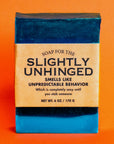 Soap for the Slightly Unhinged