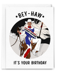 Bey-Haw Birthday Card