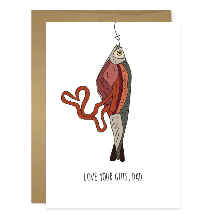 Love Your Guts, Dad - Greeting Card