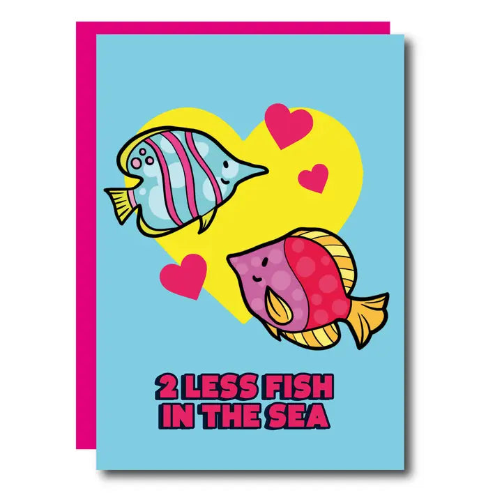 2 Less Fish - Greeting Card