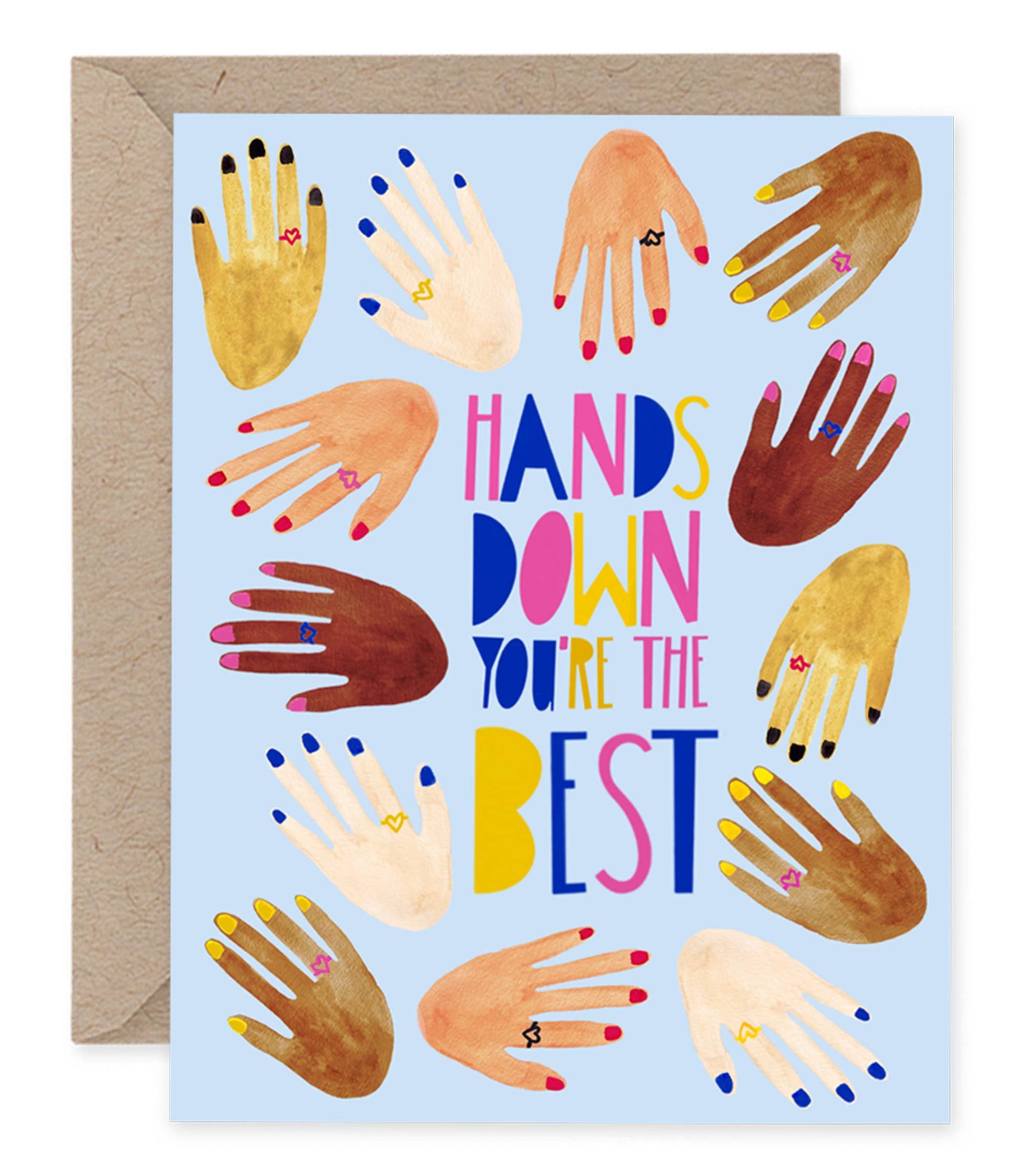 Hands Down You're the Best | Greeting Card