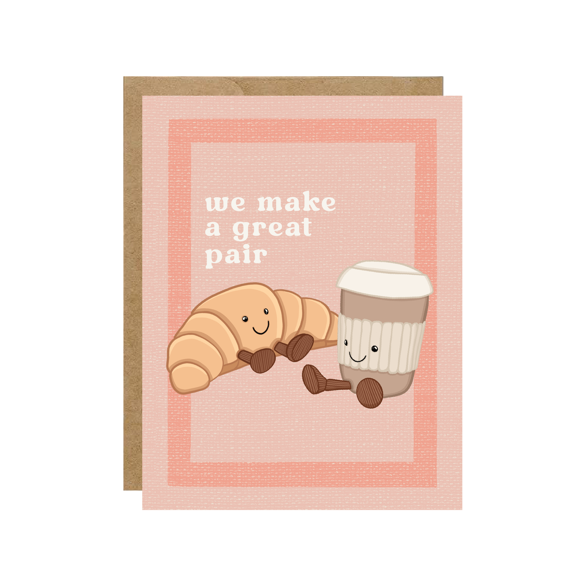 Great Pair Croissant + Latte | Greeting Card
