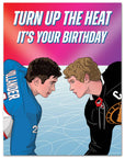 Heated Rivalry Turn Up The Heat Birthday Card