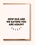Funny Getting Old Card