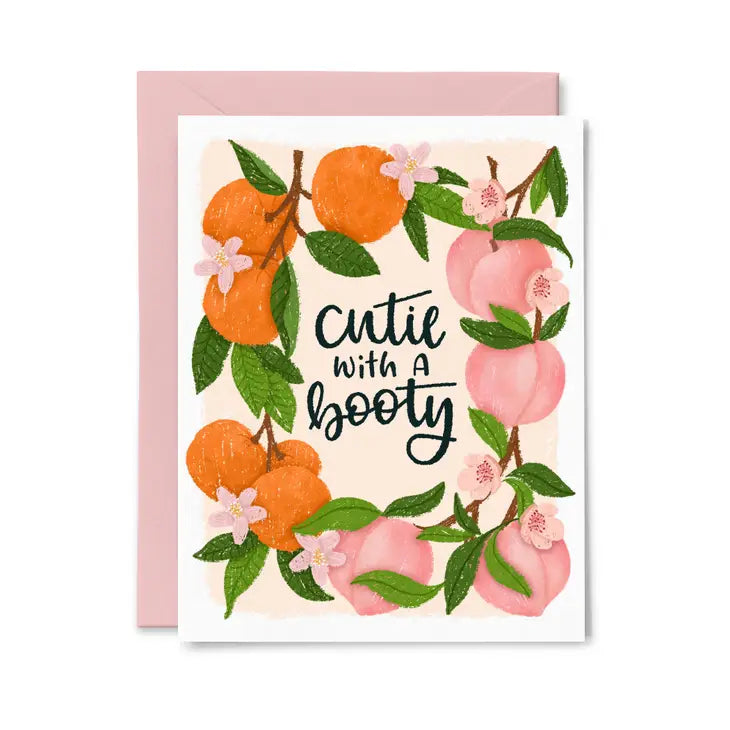Cutie with a Booty - Greeting Card