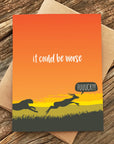 Could Be Worse Gazelle | Greeting Card