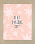 Holy. Fucking. Shit. | Greeting Card