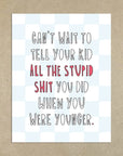 Tell Your Kid | Greeting Card