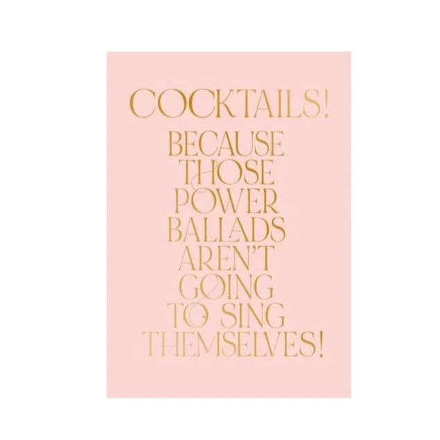 Cocktails Power Ballads - Greeting Card