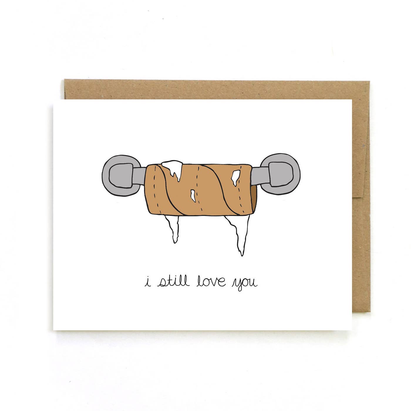 Still Love You - Greeting Card