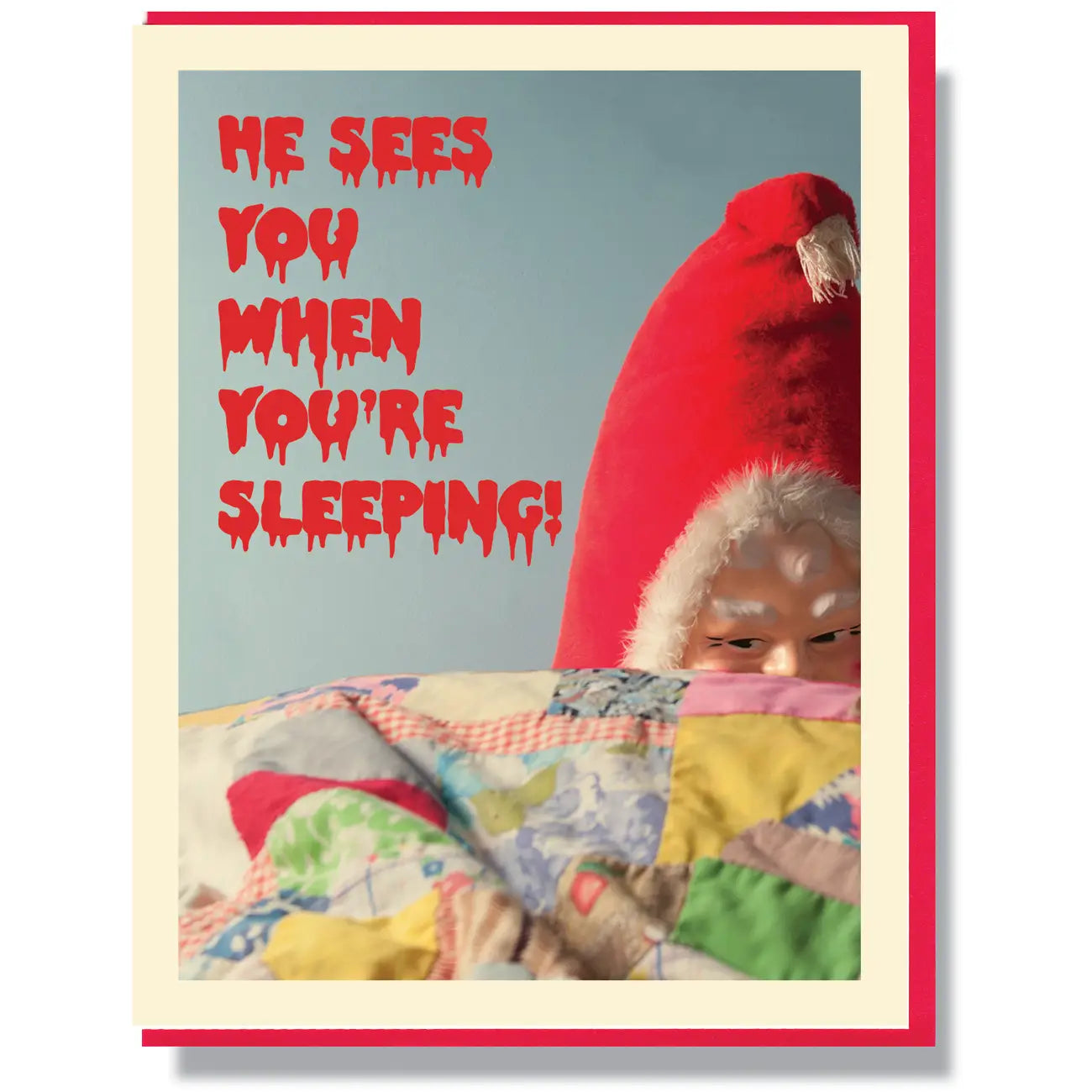 Sees You When You&#39;re Sleeping - Greeting Card