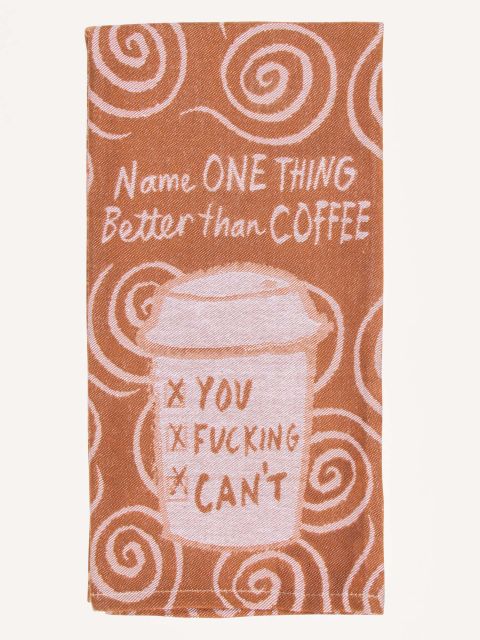 Better than Coffee - Dish Towel | JV Studios Boutique
