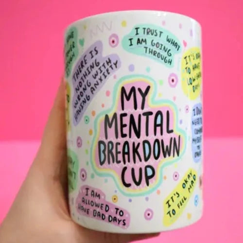 The Mental Breakdown Mug