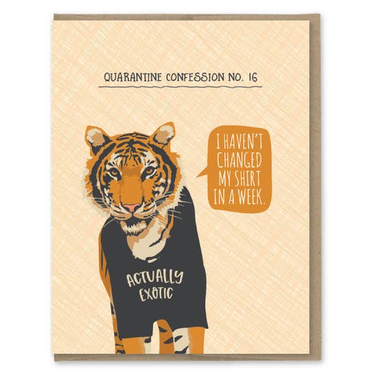 Quarantine Tiger - Greeting Card