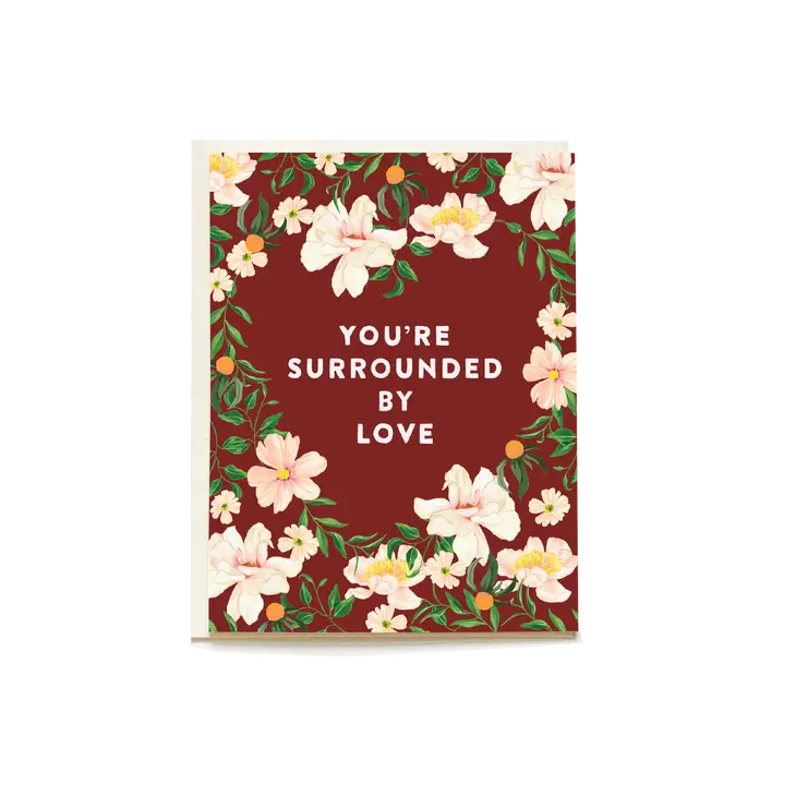 Surrounded By Love - Greeting Card