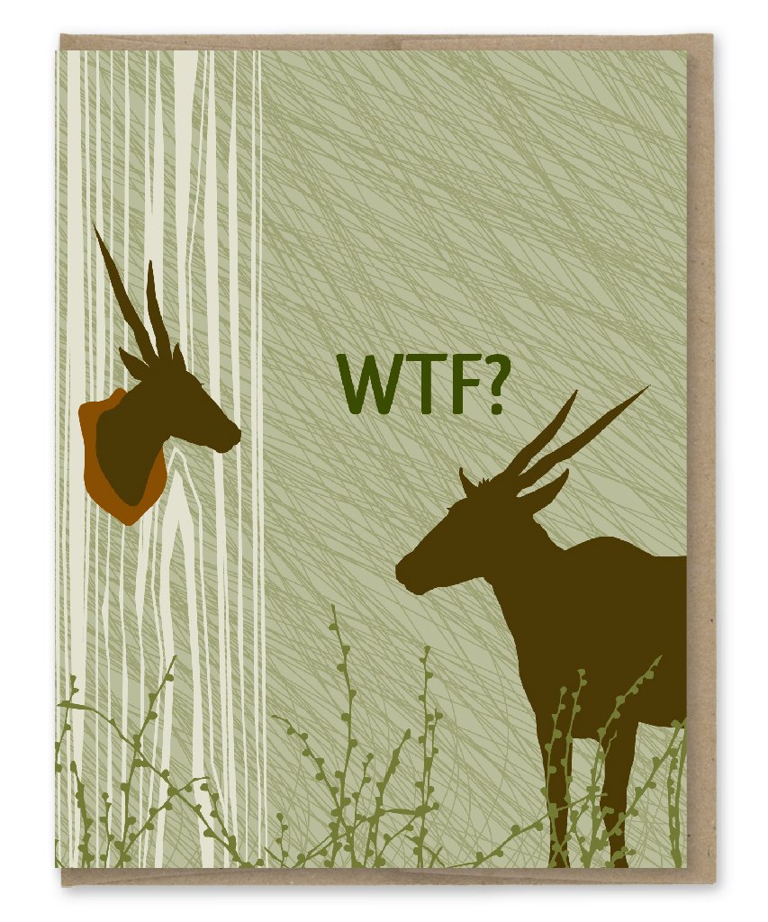 WTF Deer Trophy - Greeting Card