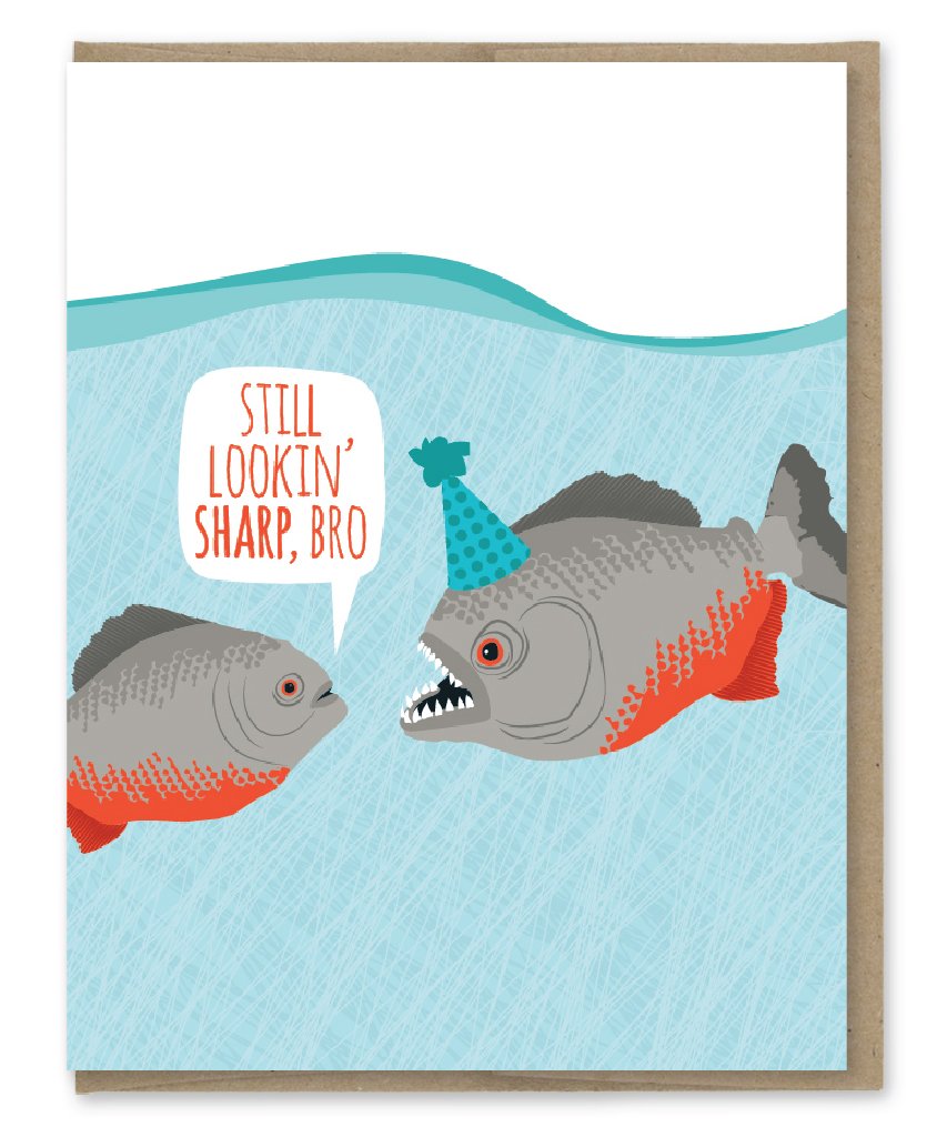Lookin&#39; Sharp Piranhas Birthday - Greeting Card